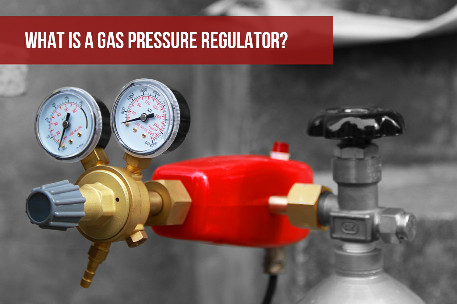 What is a Gas Pressure Regulator