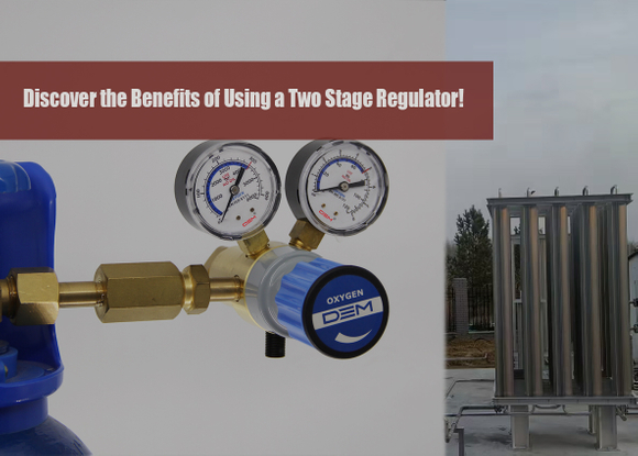 Discover the Benefits of Using a Two Stage Regulator.jpg